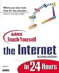 Cover: Sams Teach Yourself The Internet in 24 Hours, Second Edition - Sams Publishing