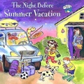 Cover: The Night Before Summer Vacation - Turtleback Books
