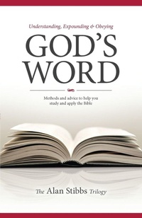 Enlarge image Cover: Understanding, Expounding and Obeying God's Word - Authentic Media