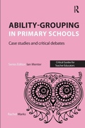 Cover: Ability-grouping in Primary Schools - Critical Publishing Ltd