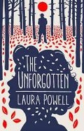 Cover: The Unforgotten - Hesperus Press Ltd