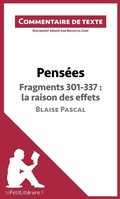 Cover: Pens&eacute;es de Blaise Pascal - Fragments 301-337 : la raison des effets - lePetitLitteraire.fr