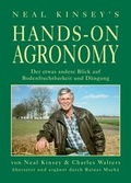 Cover: Hands on Agronomy. "Der etwas andere Blick auf Bodednfruchtbarkeit und D&uuml;ngung" - Bayer Handelsvertretung