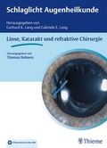 Cover: Schlaglicht Augenheilkunde: Linse, Katarakt und refraktive Chirurgie - Thieme