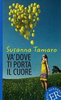 Abbildung von: Va' dove ti porta il cuore - Klett