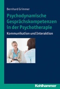 Cover: Psychodynamische Gespr&auml;chskompetenzen in der Psychotherapie - Kohlhammer