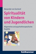 Cover: Spiritualit&auml;t von Kindern und Jugendlichen - Kohlhammer