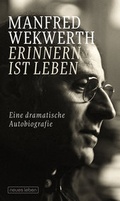 Cover: Erinnern ist Leben - Neues Leben
