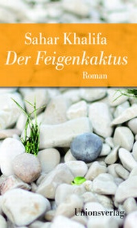 Enlarge image Cover: Der Feigenkaktus - Unionsverlag
