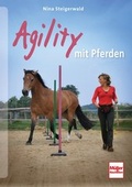 Cover: Agility mit Pferden - M&uuml;ller R&uuml;schlikon