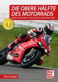 Abbildung von: Die obere Hälfte des Motorrads - Motorbuch Verlag