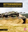 Cover: Kettenfahrzeuge der Bundeswehr seit 1955 - Motorbuch Verlag