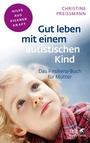 Bild: Gut leben mit einem autistischen Kind (Fachratgeber Klett-Cotta, Bd.) - Klett-Cotta