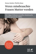 Cover: Wenn missbrauchte Frauen Mutter werden - Klett-Cotta