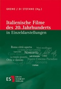 Cover: Italienische Filme des 20. Jahrhunderts in Einzeldarstellungen - Erich Schmidt Verlag
