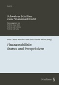 Cover: Finanzstabilit&auml;t: Status und Perspektiven - Schulthess Juristische Medien