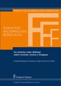 Cover: La ciencia como di&aacute;logo entre teor&iacute;as, textos y lenguas - Frank & Timme