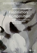 Cover: Faszination Komposition - Peter Lang Verlag