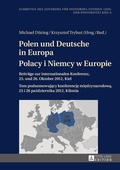 Cover: Polen und Deutsche in Europa- Polacy i Niemcy w Europie - Peter Lang Verlag