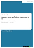 Cover: Stundenentwurf zu &Ouml;tzi, der Mann aus dem Eis - GRIN Verlag