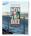 Cover: Ich liebe das Meer wie meine Seele - Koehler Verlag