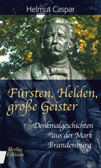 Abbildung von: Fürsten, Helden, grosse Geister - BeBra Verlag