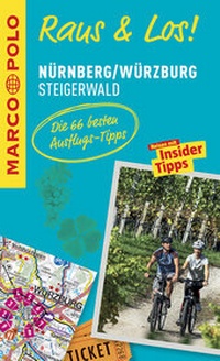 Abbildung von: MARCO POLO Raus & Los! Nürnberg, Würzburg, Steigerwald - MAIRDUMONT