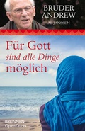 Cover: F&uuml;r Gott sind alle Dinge m&ouml;glich - Brunnen Verlag GmbH