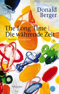Enlarge image Cover: The Long Time | Die währende Zeit - Wallstein