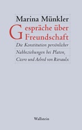 Cover: Gespr&auml;che &uuml;ber Freundschaft - Wallstein