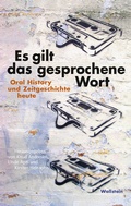 Cover: Es gilt das gesprochene Wort - Wallstein