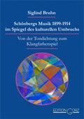 Cover: Sch&ouml;nbergs Musik 1899-1914 im Spiegel des kulturellen Umbruchs - Edition Gorz
