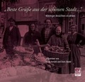 Cover: Beste Gr&uuml;&szlig;e aus der sch&ouml;nen Stadt - Kitzinger Ansichten erz&auml;hlen - Verlag Hans-Dieter Sauerbrey