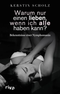 Abbildung von: Warum nur einen lieben, wenn ich alle haben kann? - Riva