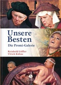 Cover: Unsere Besten - Ins Bild geschlichen - Elisabeth Sandmann Verlag
