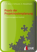 Cover: Praxis der Projektkostenplanung - UVK