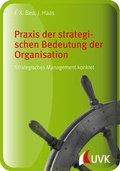 Cover: Praxis der strategischen Bedeutung der Organisation - UVK