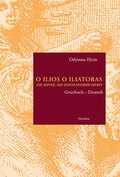 Cover: O Ilios O Iliatoras. Die Sonne die Sonnenherrscherin - Elfenbein