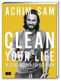 Abbildung von: Clean your life - ZS Verlag