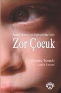 Cover: Anne, Baba ve Egitimciler Icin Zor Cocuk - Optimist Yayim Dagitim