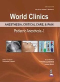 Abbildung von: World Clinics: Anesthesia, Critical Care & Pain - Pediatric Anesthesia-I, Volume 2, Number 2 - Jaypee Brothers Medical Publishers