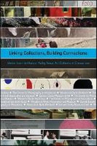 Enlarge image Cover: Linking Collections, Building Connections - Samuel Dorsky Museum of Art