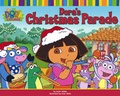 Cover: Dora's Christmas Parade - Turtleback Books