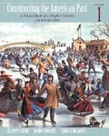 Cover: Constructing the American Past, Volume I - Pearson Education (US)