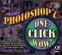Cover: Adobe Photoshop 7 One Click Wow! - Peachpit Press Publications