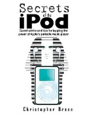 Enlarge image Cover: Secrets of the iPod - Peachpit Press Publications