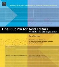 Abbildung von: Final Cut Pro for Avid Editors - Peachpit Press Publications