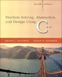 Cover: Problem Solving, Abstraction, and Design using C++ - Pearson
