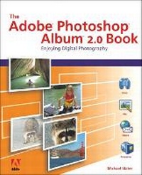 Abbildung von: The Adobe Photoshop Album 2.0 Book - Adobe Press,U.S.