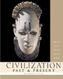 Cover: Civilization Past & Present, Combined Volume - Pearson